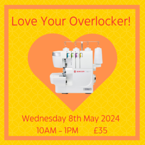 Sewing Direct Mansfield Love Your Overlocker 8th May - Sewing Direct