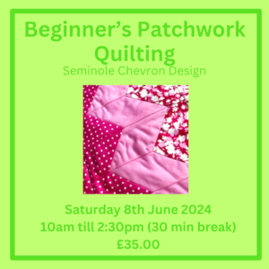 Beginner's Patchwork Quilting Chevron 8th June 2024 - Sewing Direct
