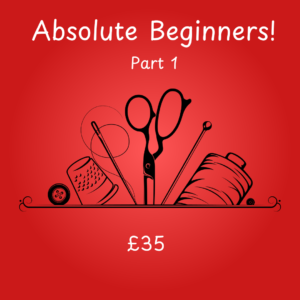 Absolute Beginners Class 2025 - Sewing Direct