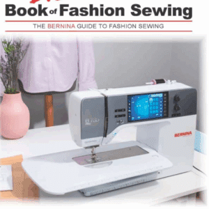BERNINA BIG Book of Fashion Sewing - Buy From Sewing Direct